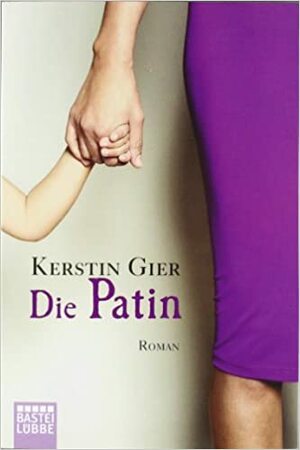 Die Patin by Kerstin Gier