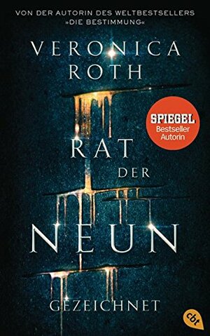 Rat der Neun - Gezeichnet by Veronica Roth