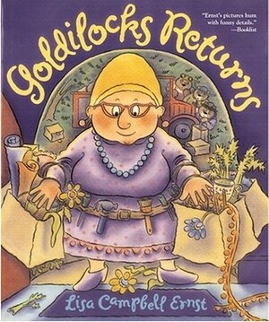 Goldilocks Returns by Lisa Campbell Ernst