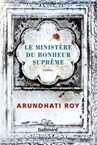 Le Ministère du Bonheur suprême by Arundhati Roy, Irène Margit