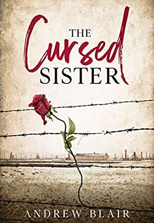 The Cursed Sister by Andrew Blair