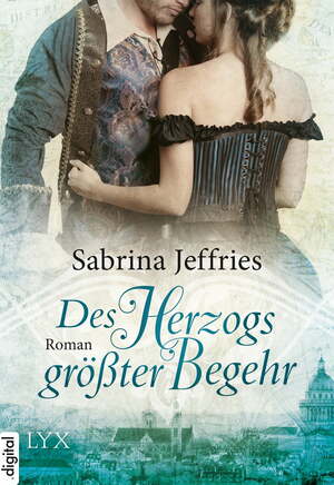 Des Herzogs größter Begehr by Sabrina Jeffries