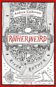 Rotherweird by Andrew Caldecott