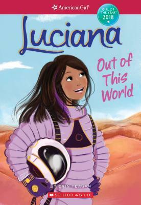 Luciana: Out of This World, Volume 3 by Erin Teagan