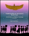 Understanding an Afrocentric World View: Introduction to an Optimal Psychology by Linda James Myers