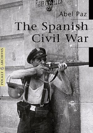 The Spanish Civil War by Abel Paz, Άγγελος Ασλανίδης