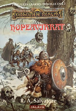 Hopeavirrat by R.A. Salvatore