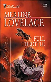 Full Throttle by Merline Lovelace