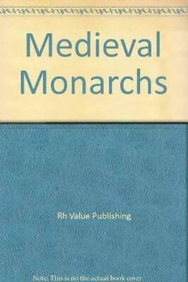 Medieval Monarchs by Elizabeth M. Hallam
