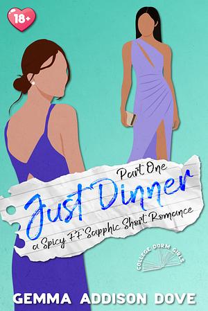 Just Dinner: Part One by Gemma Addison Dove