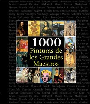 1000 Pinturas de Los Grandes Maestros by Victoria Charles, Joseph Manca