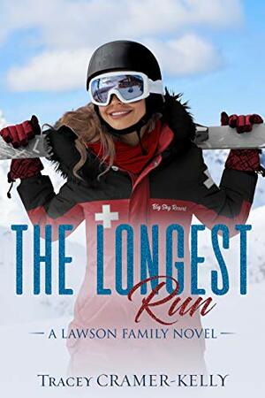 The Longest Run by Tracey Cramer-Kelly