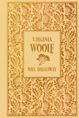 Mrs. Dalloway by Virginia Woolf