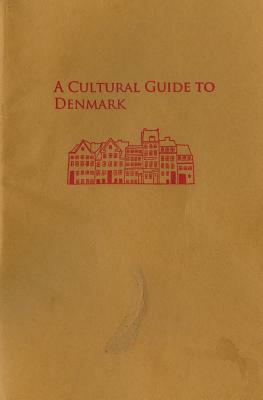 A Cultural Guide to Denmark by Andrew Taylor