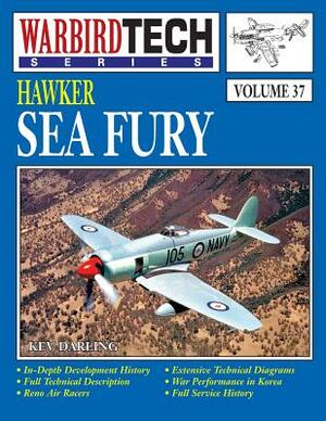 Hawker Sea Fury- Wbt Vol. 37 by Kev Darling