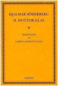 Il dottor Glas by Carmen Giorgetti Cima, Hjalmar Söderberg