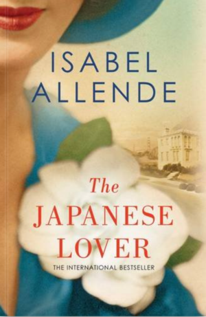 The Japanese Lover by Isabel Allende