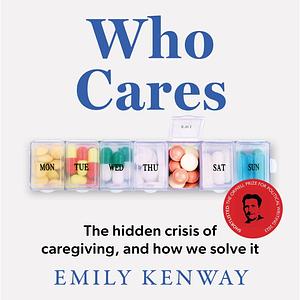 Who Cares by Emily Kenway