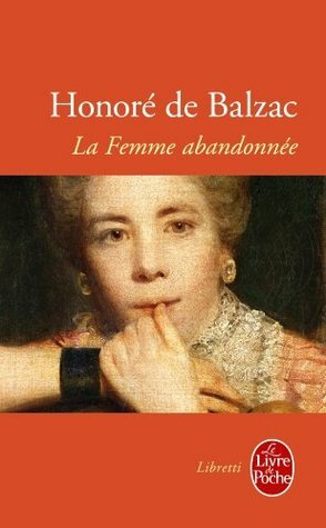 La Femme Abandonnée by Honoré de Balzac