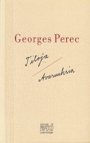 Tiloja / Avaruuksia by Georges Perec