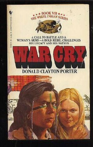 War Cry by Donald Clayton Porter