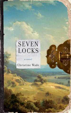 Seven Locks by Christine Wade