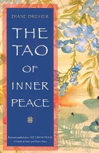 The Tao of Inner Peace by Diane Dreher