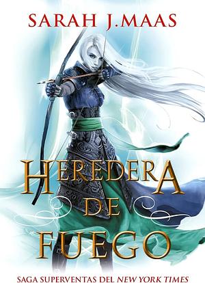 Heredera de fuego by Sarah J. Maas