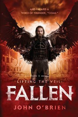 Lifting the Veil: Fallen by John O'Brien