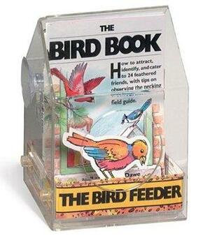 The Bird Book & The Bird Feeder by Karen Dawe, Neil Dawe