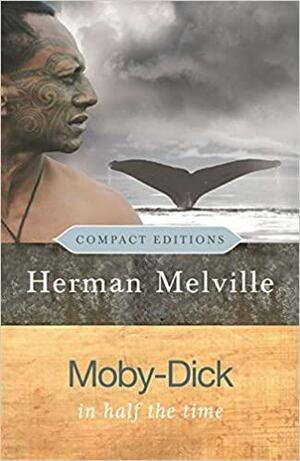 Moby Dick: In Half The Time by Herman Melville