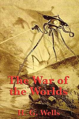 The War of the Worlds by H.G. Wells