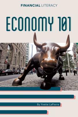 Economy 101 by Yvette Lapierre
