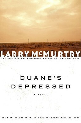 Duane's Depressed by Larry McMurtry