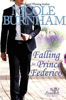 Falling for Prince Federico by Nicole Burnham