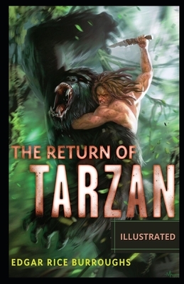 The Return of Tarzan Illustrated by Edgar Rice Burroughs