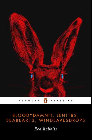 Red Rabbits by windeavesdrops, bloodydamnit, Jeni182, SeaBear13