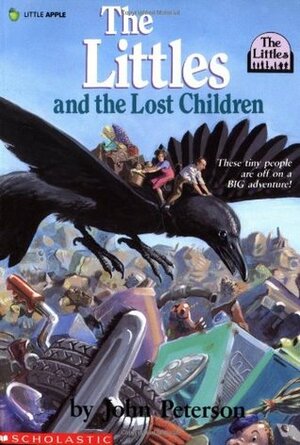 The Littles and the Lost Children by John Lawrence Peterson, Jacqueline Rogers, Roberta Carter Clark