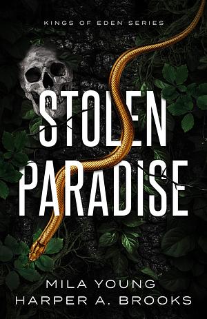 Stolen Paradise by Harper A. Brooks, Mila Young