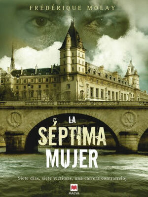 La séptima mujer by Frédérique Molay