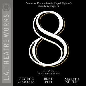 8 by Dustin Lance Black, Matt Bomer, Kevin Bacon