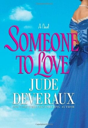 Someone to Love by Jude Deveraux