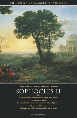 Sophocles II: Ajax / Women of Trachis / Electra / Philoctetes (Complete Greek Tragedies, #4) by Sophocles, Michael Jameson, Richmond Lattimore, John Moore, David Grene