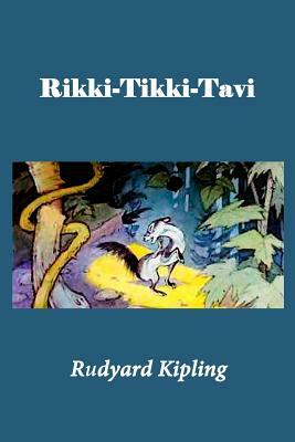 Rikki-Tikki-Tavi (Illustrated) by Rudyard Kipling