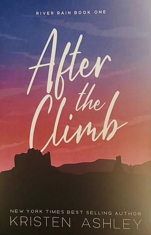 After the Climb by Kristen Ashley