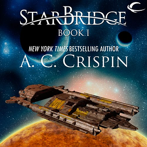 Starbridge by A.C. Crispin