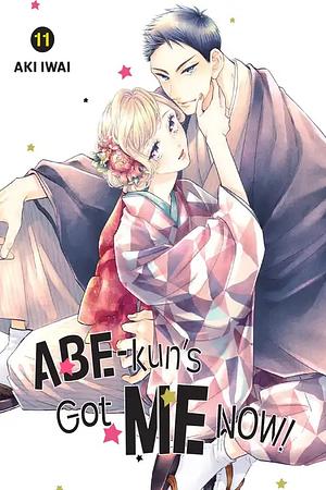 Abe-kun's Got Me Now!, Vol. 11 by Aki Iwai
