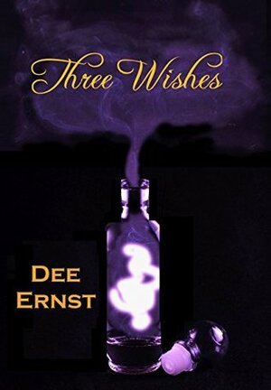 Three Wishes by Marijon Braden, Dee Ernst