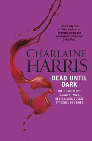 Dead Until Dark by Charlaine Harris