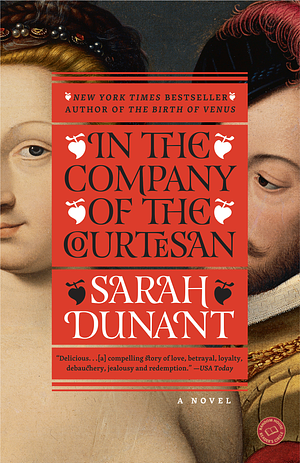 In the Company of the Courtesan by Sarah Dunant